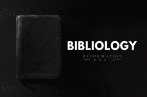 Bibliology: Inerrancy of Scripture